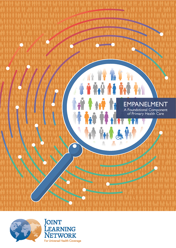 Front cover of the empanelment overview document, a large magnifying glass with human icons inside of it and the title "Empanelment: a Foundational Component of Primary Health Care"