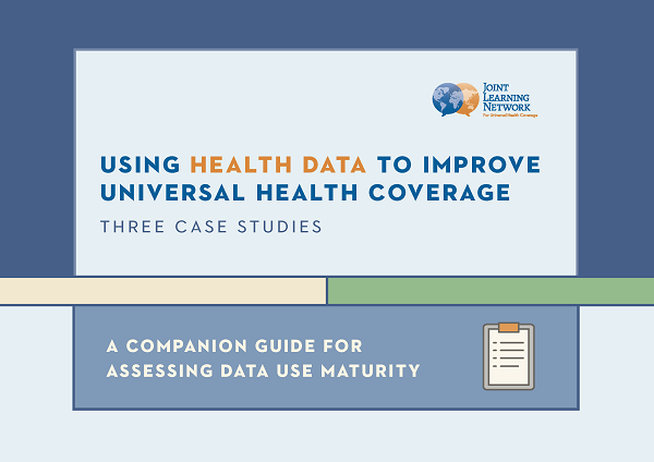 Cover of Using Health Data to Improve Universal Health Coverage companion guide