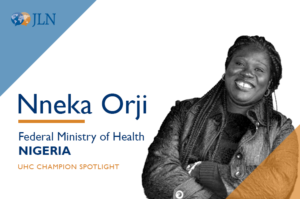 Image highlighting Dr. Nneka Orji as a UHC champion, with a photo of Dr. Orji, her name, and her affiliation with Nigeria's Federal Ministry of Health.